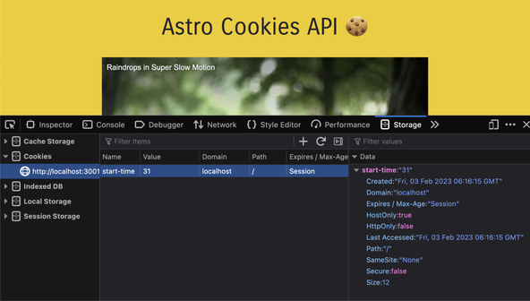 Astro Cookies API: Screen capture shows browser dev tool with the storage tab open. We can see a start-time cookie set to 31