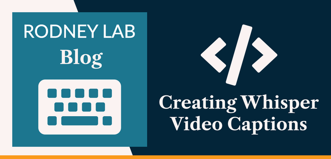 Creating Whisper Video Captions