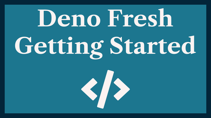 Deno Fresh Getting Started: Islands, APIs & Testing 🏝️