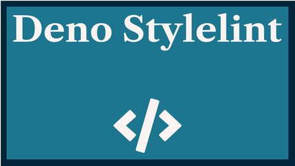 Deno Stylelint: Lint Deno Fresh CSS 🛁