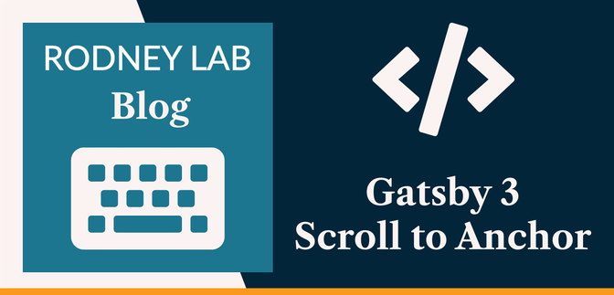 Gatsby 3 Scroll to Anchor in your MDX Blog Posts