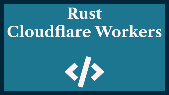 Rust Cloudflare Workers: Turnstile Example 🤖