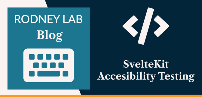 SvelteKit Accessibility Testing