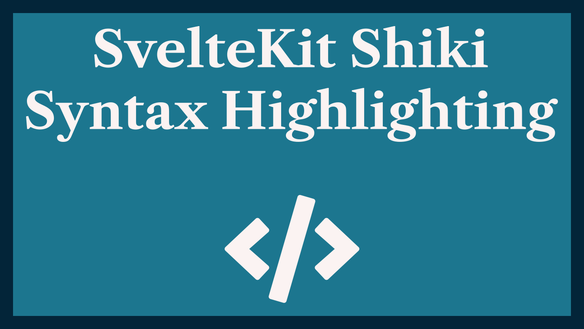 SvelteKit Shiki Syntax Highlighting: Markdown Code Blocks