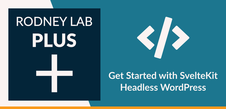 Get Started with SvelteKit Headless WordPress