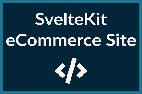 Svelte eCommerce Site: SvelteKit Snipcart Storefront